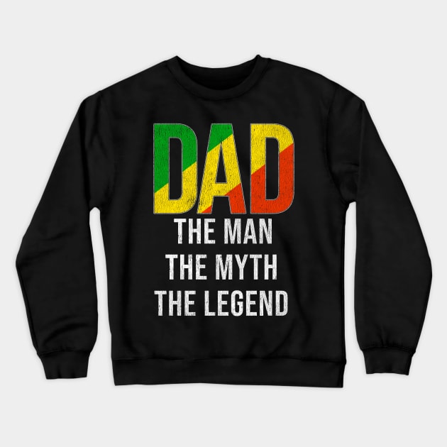 Congon Dad The Man The Myth The Legend - Gift for Congon Dad With Roots From Congon Crewneck Sweatshirt by Country Flags